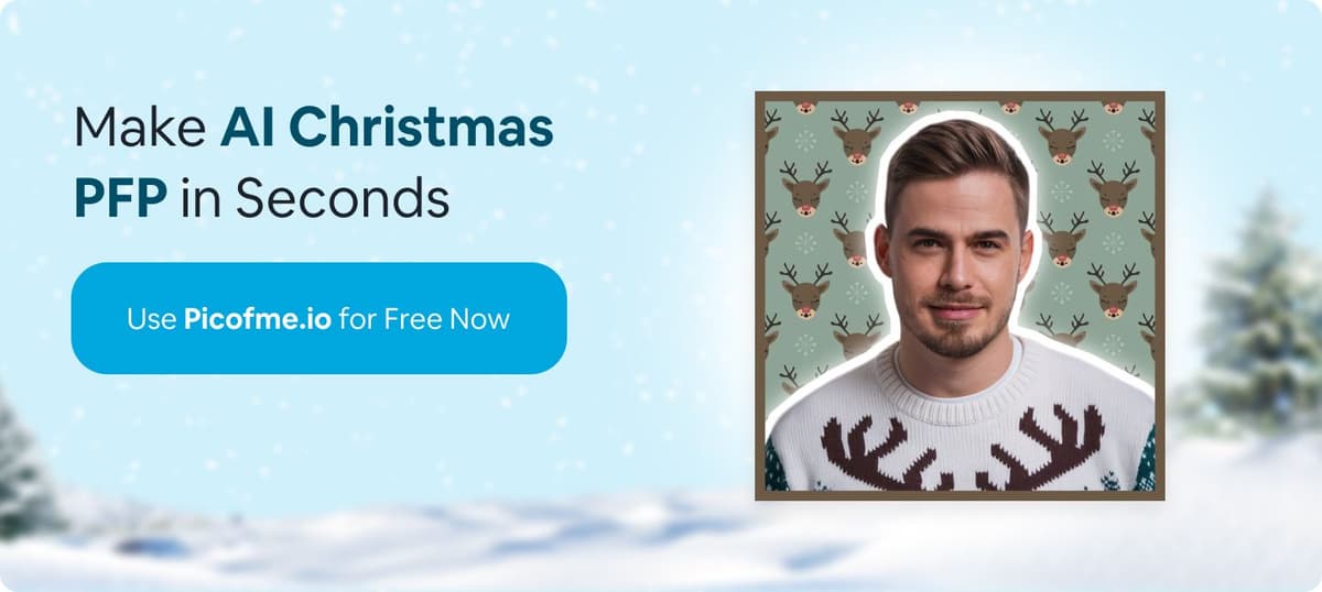 Make AI Christmas PFP in Seconds. Use Picofme.io for Free Now!