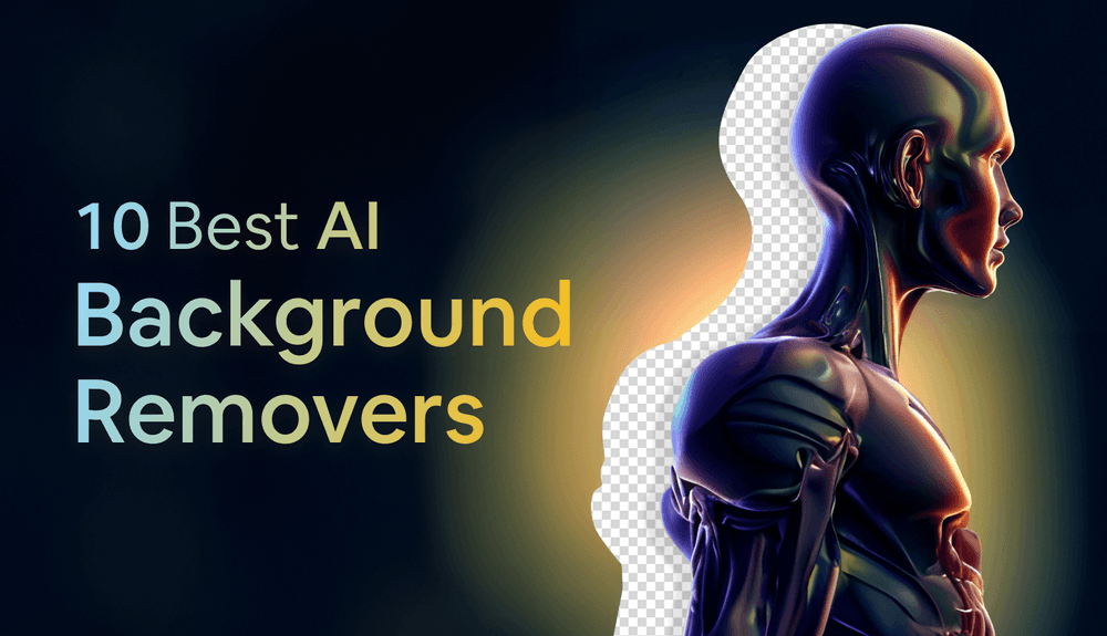 10 Best AI Background Removers for Flawless Edits in 2023